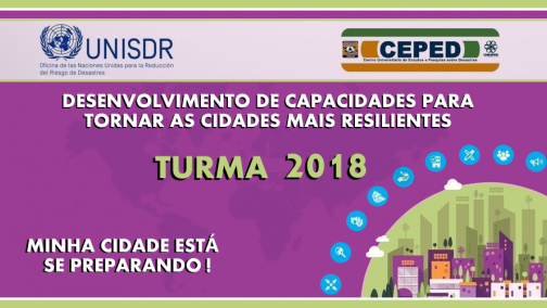 Desenvolvimento de capacidades para tornar as cidades mais resilientes - Turma 2018