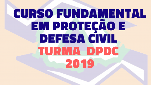 Conhecimentos Fundamentais em Proteção e Defesa Civil - Turma DPDC